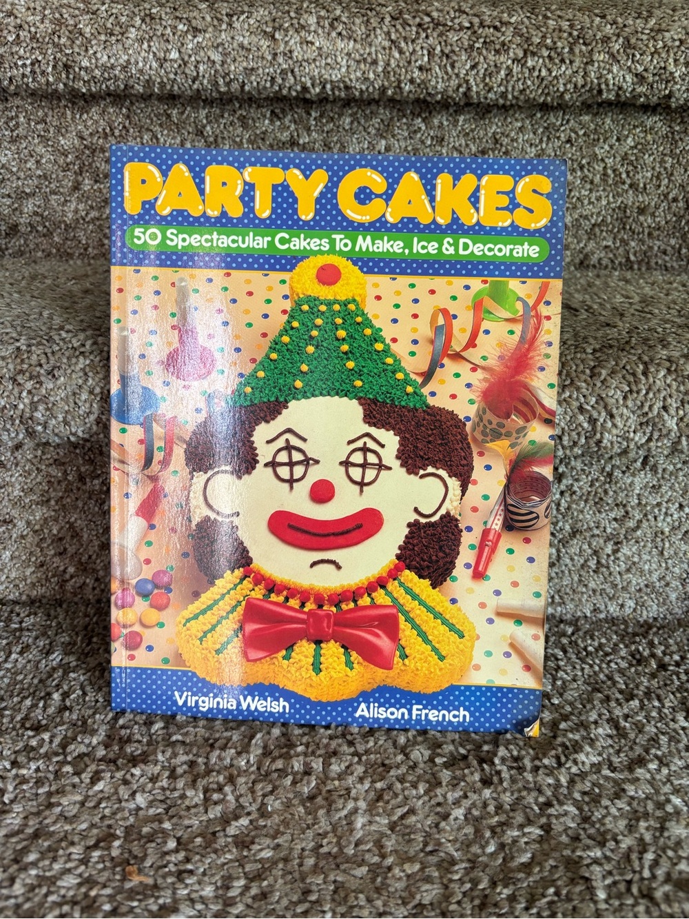 Party Cakes Cookbook by Virginia Welsh & Alison French - Yellow/Green/Red